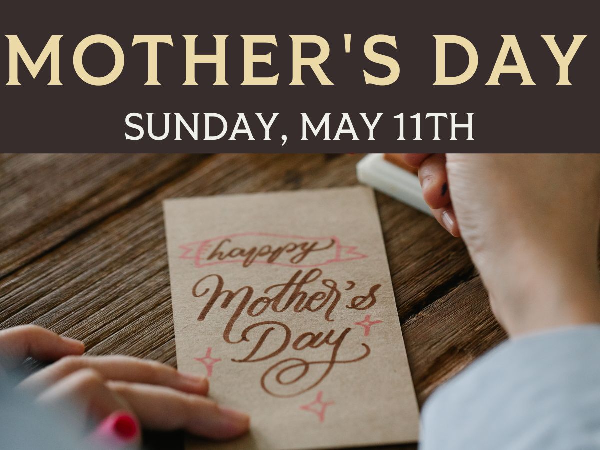 Happenings Mother's Day